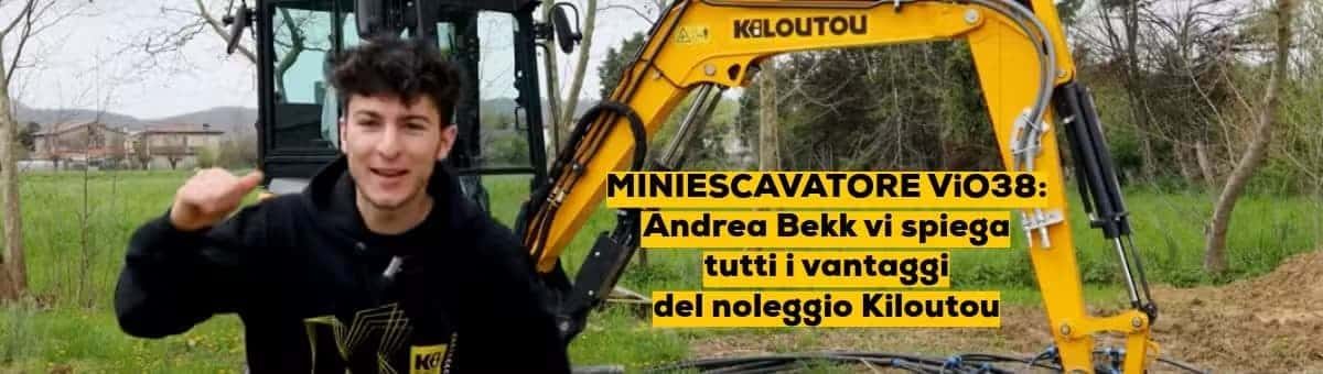 Miniescavatore ViO38: Andrea Bekk vi spiega tutti i vantaggi del noleggio Kiloutou