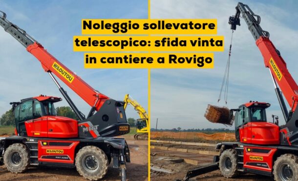 Noleggio sollevatore telescopico: sfida vinta in cantiere a Rovigo